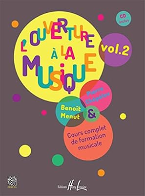 LEMOINE L'ouverture à la musique, volume 2 (1 CD inclus)