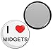 I Love Midgets - 77mm Round Compact Mirror