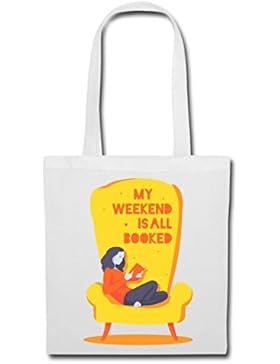 Wochenende Ausgebucht My Weekend Is All Booked Stoffbeutel von Spreadshirt®