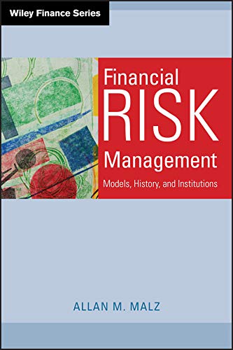Financial Risk Management: Models, History, and Institutions (Wiley Finance Book 538) (English Edition) livre