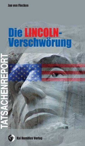 Die Lincoln-Verschwörung von Jan von Flocken (1. Januar 2007) Gebundene Ausgabe