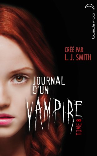 <a href="/node/5863">JOURNAL D'UN VAMPIRE Tome 8</a>