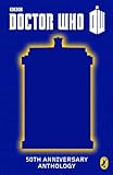 Doctor Who: 11 Doctors, 11 Stories (Doctor Who 50th Anniversary Collection) by 
