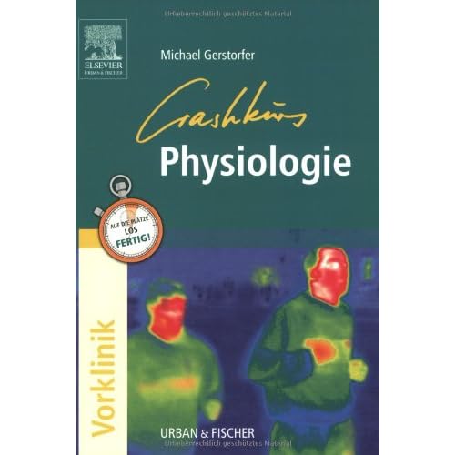 Pdf Crashkurs Physiologie Kostenlos Download Lesen Sie Das Vollstandigste Online Buch 31