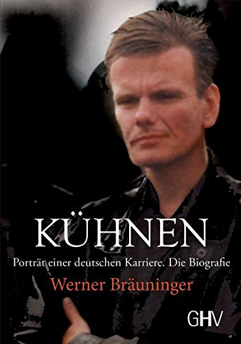 Download Kühnen: Porträt einer deutschen Karriere Download Kühnen: Porträt einer deutschen Karriere