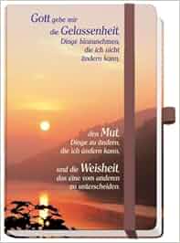 Gott gebe mir die Gelassenheit: Amazon.de: BÃ¼cher