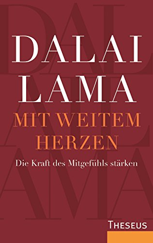 Download Mit weitem Herzen: Die Kraft des Mitgefühls stärken Download Mit weitem Herzen: Die Kraft des Mitgefühls stärken