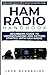 Produktbild Ham Radio Handbook: Beginners Guide To Understanding and Getting Started with Ham Radio (Ham License guide, Band 1)