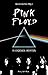 Pink Floyd - In eigenen Worten by 