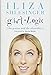 Girl Logic: The Genius and the Absurdity by 