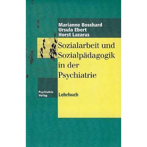 [PDF] Sozialarbeit und Sozialpádagogik in der Psychiatrie: Lehrbuch KOSTENLOS DOWNLOAD