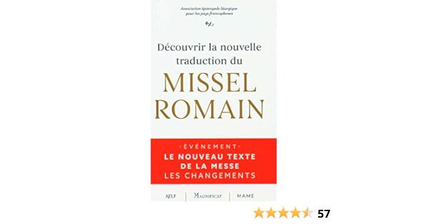 Decouvrir La Nouvelle Traduction Du Missel Romain Amazon De Association Episcopale Liturgique Pour Les Pays Francophones Fremdsprachige Bucher