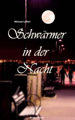 Schwärmer in der Nacht