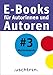 Musterexposés: E-Books für Autorinnen und Autoren 3 by 
