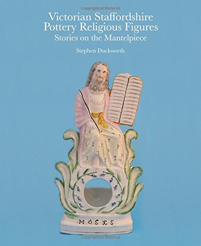 Victorian Staffordshire Pottery Religious Figures: Stories on the Mantelpiece