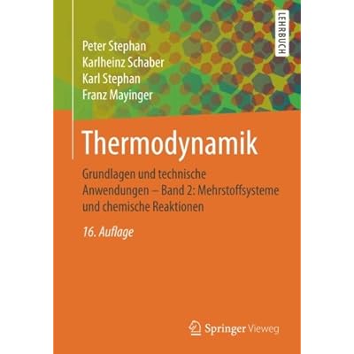 [PDF] Download Thermodynamik: Grundlagen und technische Anwendungen - Band 2: Mehrstoffsysteme und chemische Reaktionen Kostenlos