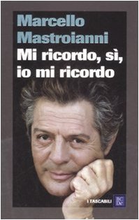 Mi ricordo, sì, io mi ricordo Mi ricordo, sì, io mi ricordo
