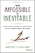 From Impossible To Inevitable: How Hyper-Growth Companies Create Predictable Revenue by 