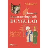 Osmanlı İmparatorluğu'nda Duygular