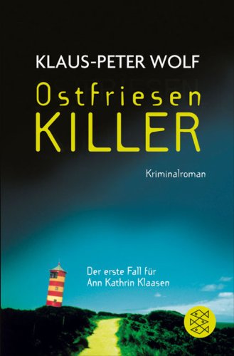 OstfriesenKiller: Kriminalroman (Ann Kathrin Klaasen ermittelt 1) (German Edition)