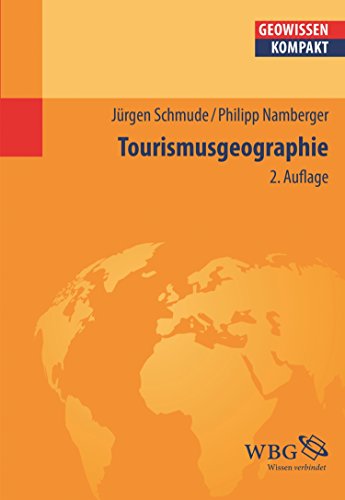 Download Tourismusgeographie (Geowissenschaften kompakt) Download Tourismusgeographie (Geowissenschaften kompakt)