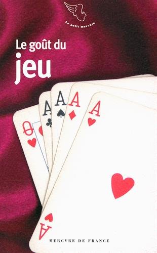 couverture de : Le go&ucirc;t du jeu