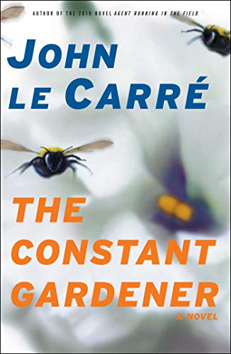 The Constant Gardener: A Novel (English Edition) livre