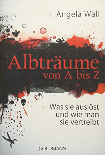 Albträume von A bis Z: Was sie auslöst und wie man sie vertreibt