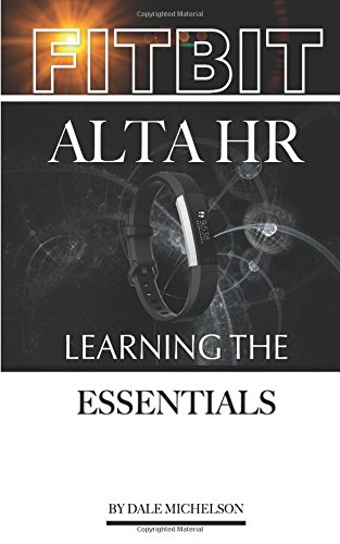 Price comparison product image Fitbit Alta HR: Learning the Essentials