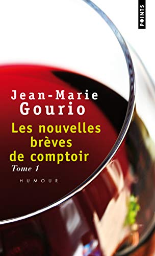 Les Nouvelles brèves de comptoir (1) Les Nouvelles brèves de comptoir (1)