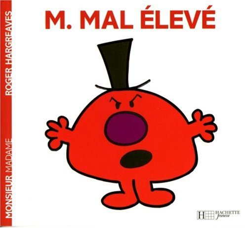 Monsieur Mal Élevé Monsieur Mal Élevé