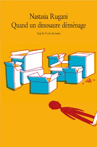 couverture de : Quand un dinosaure d&eacute;m&eacute;nage