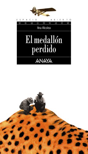 El medallón perdido (LITERATURA JUVENILEspacio Abierto)