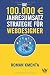 Produktbild Die 100.000 € Jahresumsatz Strategie für Webdesigner: Was Sie als Web Developer abseits von Wordpress, Javascript und HTML für ein erfolgreiches Webdesign Business unbedingt benötigen