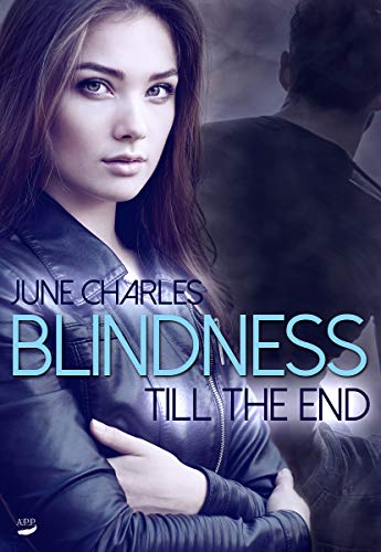 Blindness: Till the End von [Charles, June]
