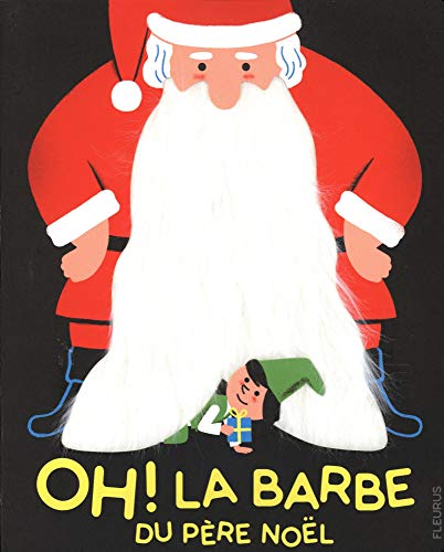 couverture de : Oh ! la barbe du P&egrave;re No&euml;l
