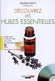 Découvrez les huiles essentielles