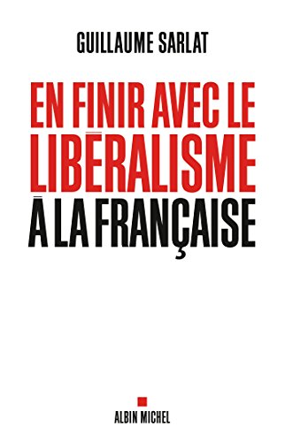 Télécharger En finir avec le libéralisme à la française (A.M. SOCIETE) Livre PDF Gratuit
