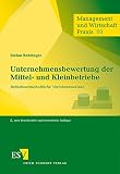Image de Management und Wirtschaft Praxis: Unternehmensbewertung der Mittel- und Kleinbetriebe: Betriebswirts