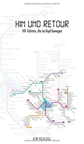 Hin und retour: 101 Fahrten, die im Kopf bewegen