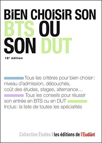 Télécharger Bien choisir son BTS ou son DUT Francais PDF