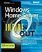 Produktbild Windows® Home Server Inside Out: The Ultimate, In-depth Windows(R) Home Server Reference