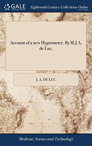 Preisvergleich Produktbild Account of a New Hygrometer. by M.J.A. de Luc