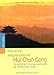 Jung und schön mit Hui Chun Gong: Die Verjüngungsübungen der chinesischen Kaiser by Monnica Hackl