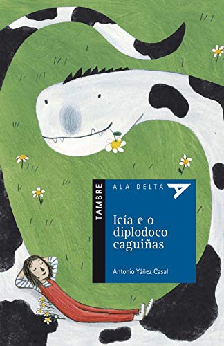 Icía e o diplodoco caguiñas: 31 (Ala DeltaSerie azul)