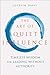 Produktbild The Art of Quiet Influence: Timeless Wisdom for Leading Without Authority