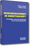 Image de Risikomanagement im Kreditgeschäft: Grundlagen, neuere Entwicklungen und Anwendungsbeispiele