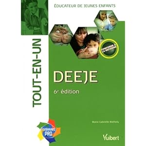 DEEJE tout-en-un : Educateur de jeunes enfants Livre en Ligne DEEJE tout-en-un : Educateur de jeunes enfants Livre en Ligne - Telecharger Ebook