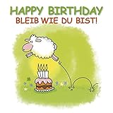 Happy Birthday - Bleib wie du bist: Cartoon-Geschenkbuch als Glückwunsch zum Geburtstag. by 