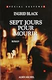 Sept jours pour mourir